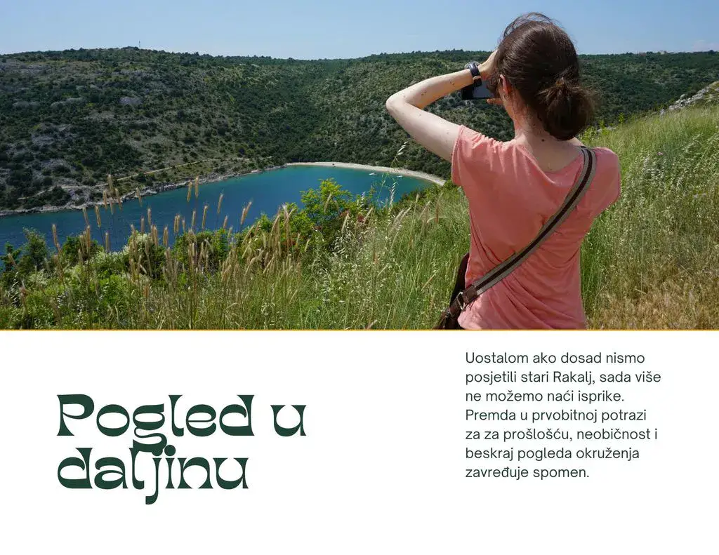 Misteriozni Rakalj - pogled. Foto©Z.R.